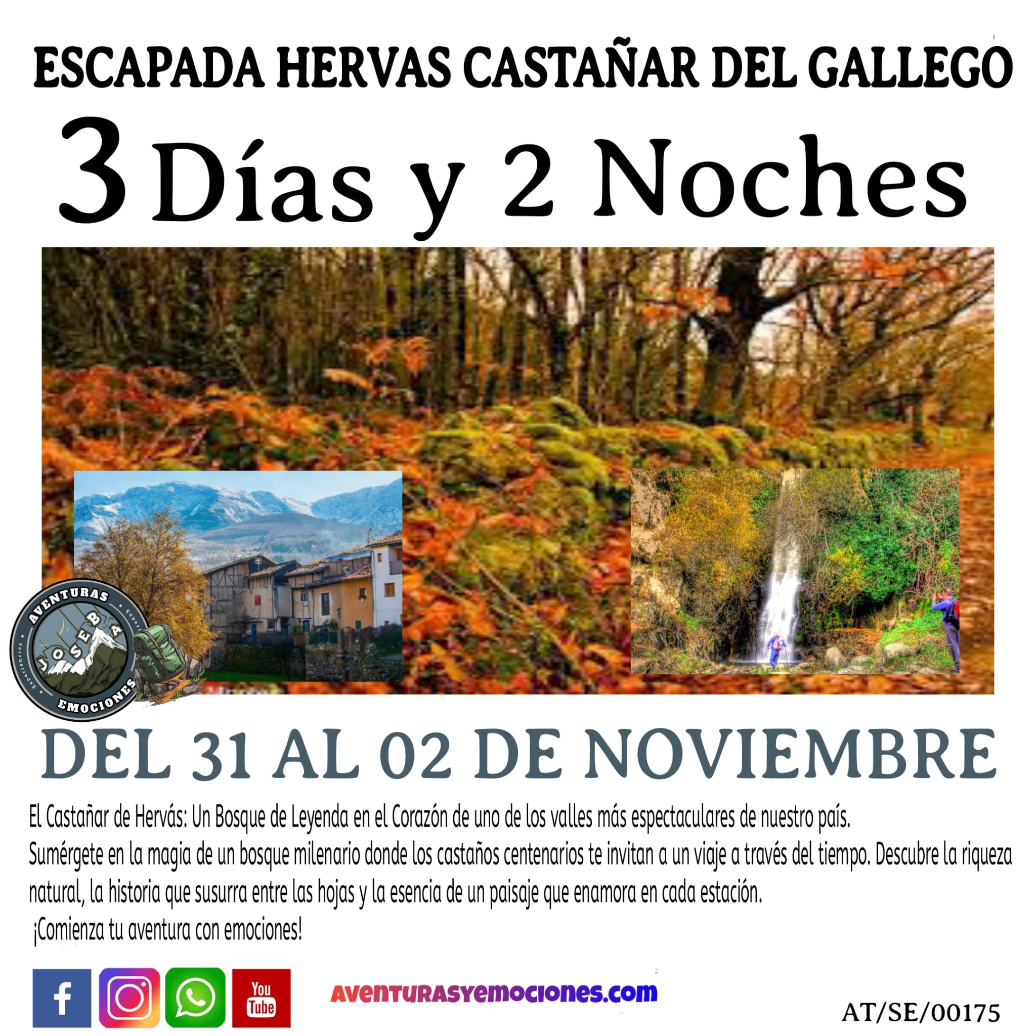 31/10/2025 ESCAPADA HERVAS EL CASTAÑAR GALLEGO Y SUS SENDEROS