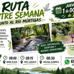 JUEVES 01/10/2026 RUTA JUNTO AL RIO MURTIGAS