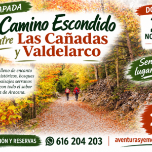 25/10/2026 EL CAMINO ESCONDIDO DE VALDELARCO